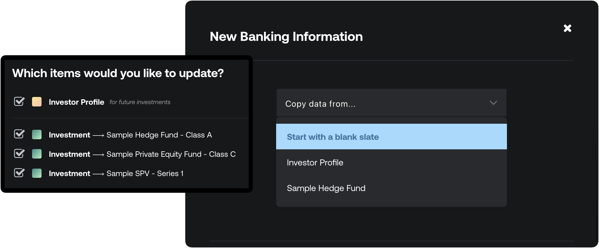 Centrally update information across your investments